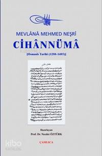 Cihânnümâ; Osmanlı Tarihi 1288-1485