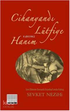 Cihanyandı Lütfiye Hanım