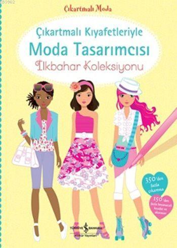 Çıkartmalı Kıyafetleriyle Moda Tasarımcısı; İlkbahar Koleksiyonu - Kit