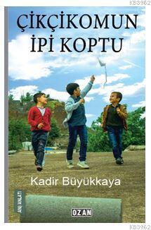 Çikçikomun İpi Koptu - Kitapiks.com