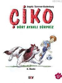 Çiko - Dört Ayaklı Sürpriz - Kitapiks.com