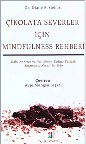 Çikolataseverler İçin Mindfulness Rehberi