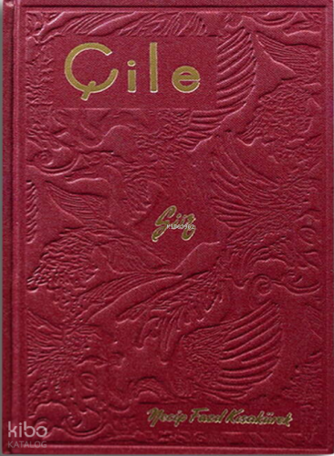 Çile (Hatıra Baskı) - Ciltli