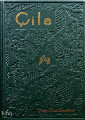 Çile (Hatıra Baskı) - Ciltli