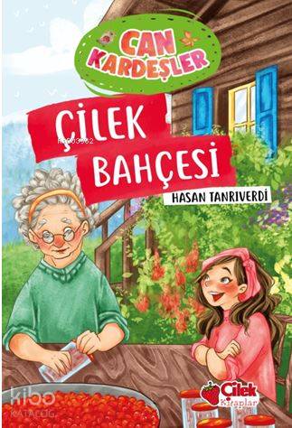 Çilek Bahçesi / Can Kardeşler 4