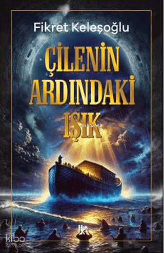 Çilenin Ardındaki Işık