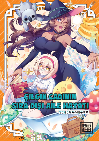 Çılgın Cadının Sıra Dışı Aile Hayatı 3