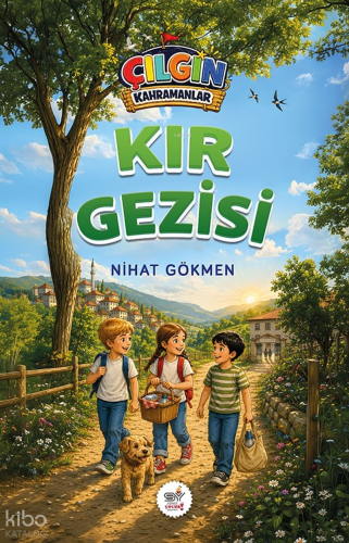 Çılgın Kahramanlar - Kır Gezisi