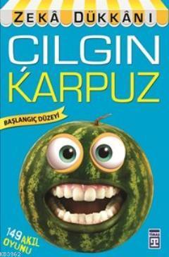 Çılgın Karpuz; 149 Akıl Oyunu, Zekâ Dükkânı