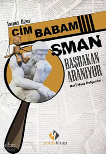 Cim Babam Osman; Başbakan Aranıyor