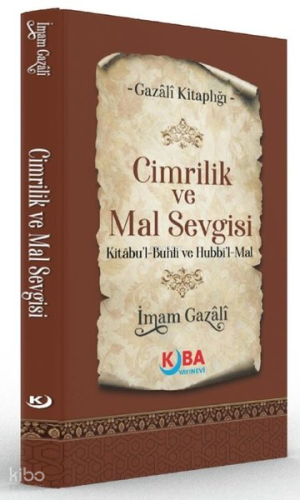 Cimrilik ve Mal Sevgisi - Kitabu'l Buhli ve Hubbi'l Mal