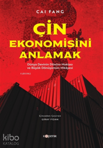 Çin Ekonomisini Anlamak - Kitapiks.com