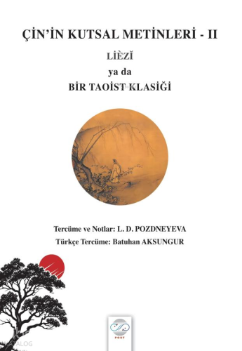 Çin’in Kutsal Metinleri - II;Lièzĭ ya da Bir Taoist Klasiği