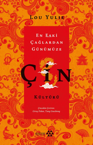Çin Kültürü;En Eski Çağlardan Günümüze