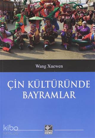 Çin Kültüründe Bayramlar
