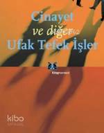 Cinayet ve Diğer Ufak Tefek İşler