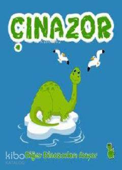 Çınazor - Diğer Dinozorları Arıyor