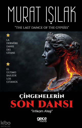 Çingenelerin Son Dansı;İntikam Ateşi