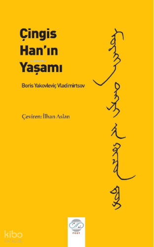 Çingis Han’ın Yaşamı