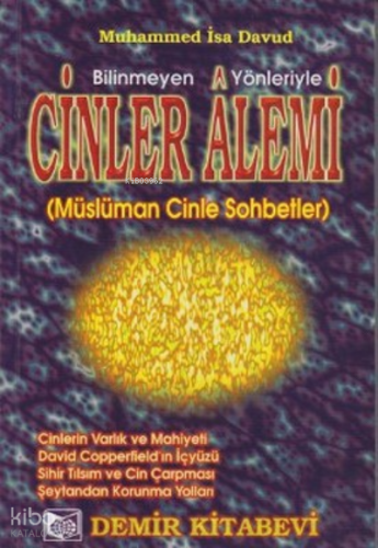 Cinler Alemi/ Bilinmeyen Yönleriyle/ Müslüman Cinle Sohbetler