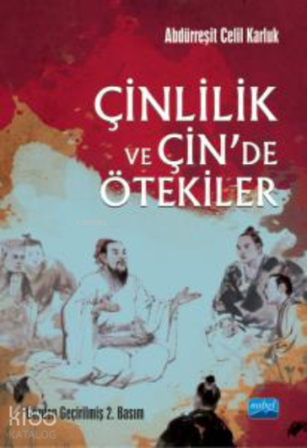 Çinlilik ve Çin’de Ötekiler - Kitapiks.com