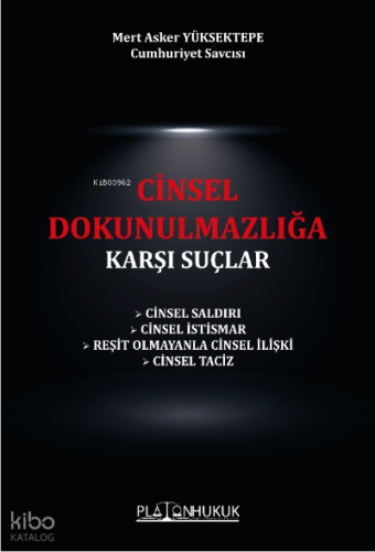 Cinsel Dokunulmazlığa Karşı Suçlar