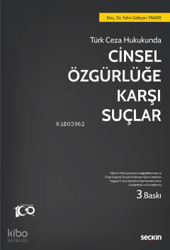 Cinsel Özgürlüğe Karşı Suçlar