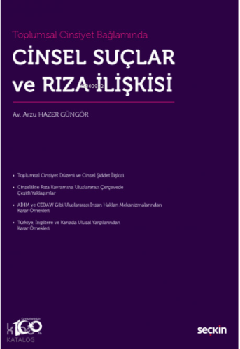 Cinsel Suçlar ve Rıza İlişkisi