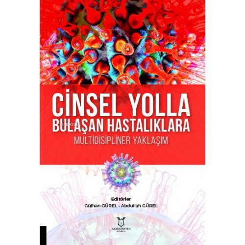 Cinsel Yolla Bulaşan Hastalıklara Multidisipliner Yaklaşım - Kitapiks.