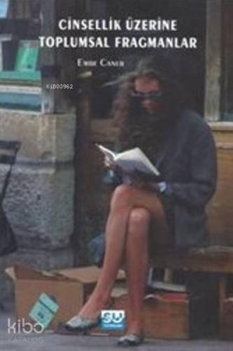 Cinsellik Üzerine Toplumsal Fragmanlar