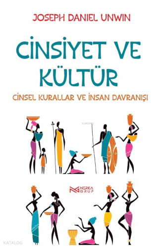 Cinsiyet Ve Kültür;Cinsel Kurallar ve İnsan Davranışı