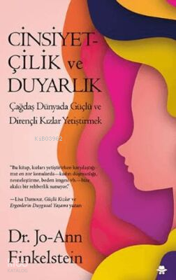 Cinsiyetçilik ve Duyarlık - Çağdaş Dünyada Güçlü ve Dirençli Kızlar Ye