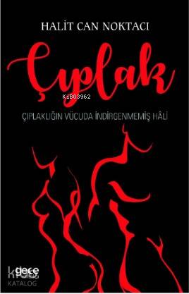 Çıplak; Çıplaklğın Vücüda İndirgenmiş Hali