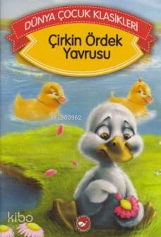 Çirkin Ördek Yavrusu; Dünya Çocuk Klasikleri