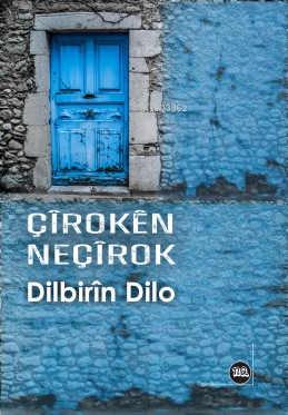 Çîrokên Neçîrok - Kitapiks.com