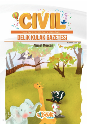 Cıvıl Delik Kulak Gazetesi