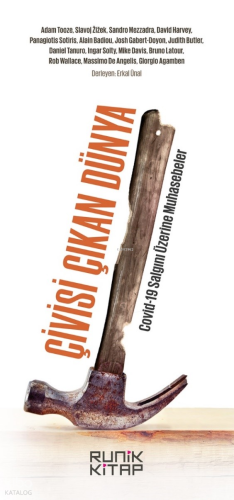 Çivisi Çıkan Dünya;Covid-19 Salgını Üzerine Muhasebeler