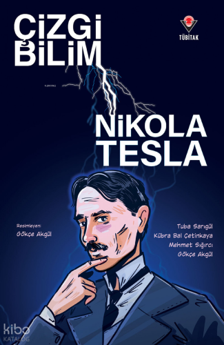 Çizgi Bilim - Nikola Tesla