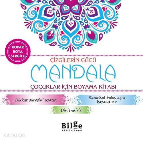 Çizgilerin Gücü - Mandala;Çocuklar İçin Boyama Kitabı