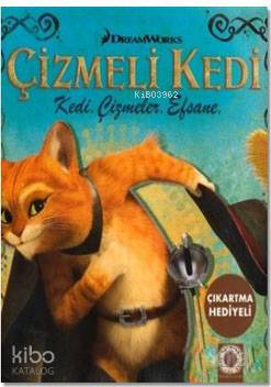 Çizmeli Kedi - Kedi Çizmeler Efsane; DreamWorks - Kitapiks.com