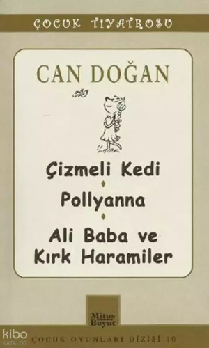 Çizmeli Kedi-Pollyanna-Ali Baba