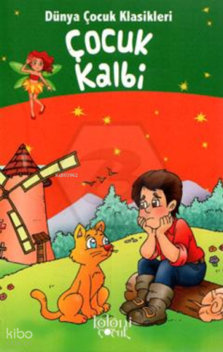 ÇK - Çocuk Kalbi Dünya Çocuk Klasikleri