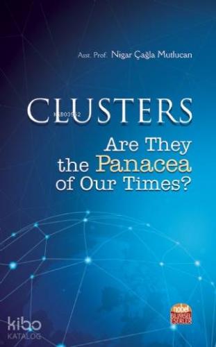 CLUSTERS: Are They the Panacea of Our Times - Kitapiks.com