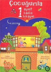 Çocuğumla 1 Ayet, 1 Hadis, 1 Hikaye 