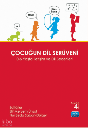 Çocuğun Dil Serüveni; 0-6 Yaş İletişim ve Dil Becerileri