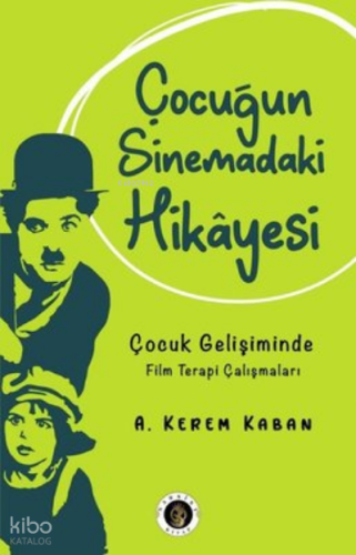 Çocuğun Sinemadaki Hikayesi
