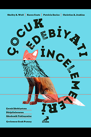 Çocuk Edebiyatı İncelemeleri - Kitapiks.com
