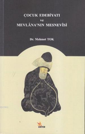 Çocuk Edebiyatı ve Mevlana'nın Mesnevisi