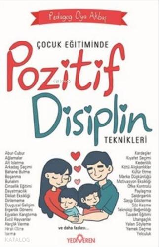 Çocuk Eğitiminde Pozitif Disiplin Teknikleri