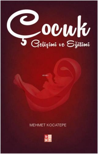 Çocuk Gelişimi - Kitapiks.com